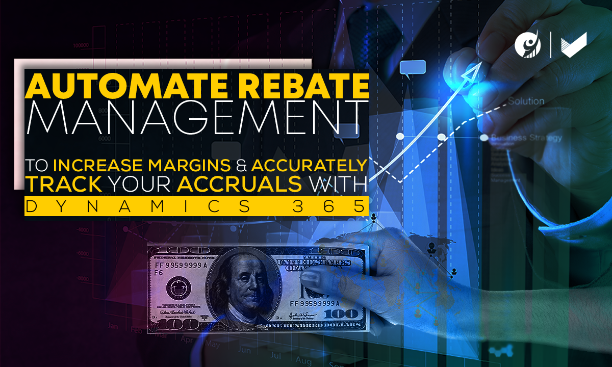 automate-rebate-management-to-increase-margins-with-d365-sc